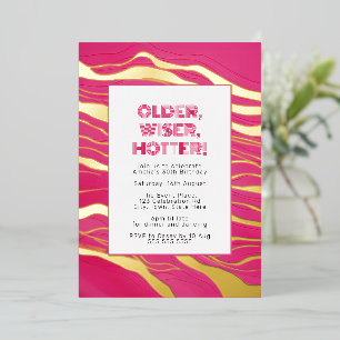 Older, Wiser, Hotter Hot Pink & Real Gold Foil Foil Invitation