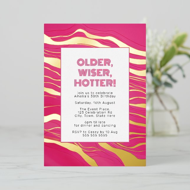Older, Wiser, Hotter Hot Pink & Real Gold Foil  Foil Invitation (Standing Front)