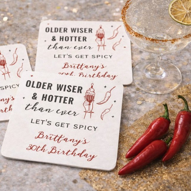 Older Wiser Hotter Red Let's Get Spicy Birthday Square Paper Coaster (Creator Uploaded)