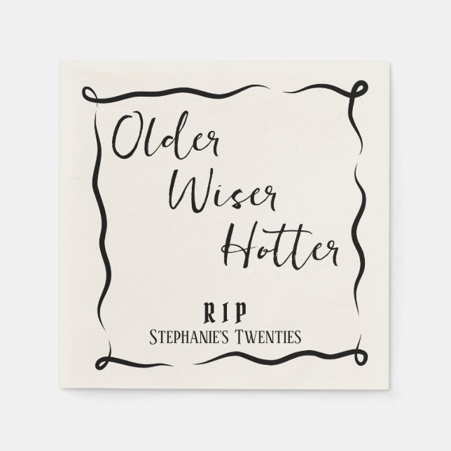 Older Wiser Hotter RIP 20s 30th Birthday Napkins (Front)