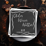 Older Wiser Hotter RIP 20s 30th Birthday Napkins<br><div class="desc">Older Wiser Hotter RIP 20s 30th Birthday Napkins - Mourn the passing of your twenties and celebrate the arrival of your 30s with these personalized RIP 20s Death to my Youth, Death to Her Twenties 30th Birthday Party Napkins. Perfect for those who love all things Halloween and the macabre or...</div>
