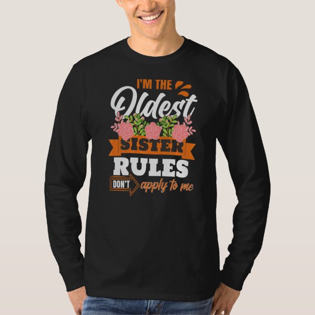 Oldest Sister Saying T-Shirt (Front)