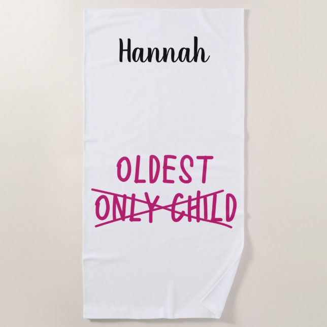 Oldest with Only Child Crossed Out Beach Towel (Front)