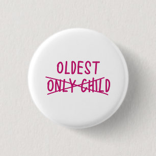 Oldest with Only Child Crossed Out Button