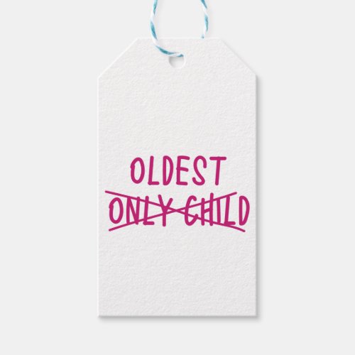 Oldest with Only Child Crossed Out Gift Tags