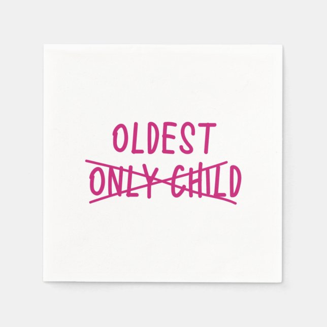 Oldest with Only Child Crossed Out Napkins (Front)