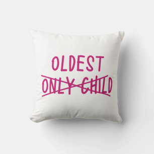 Oldest with Only Child Crossed Out Throw Pillow