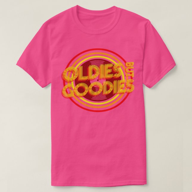 OLDIES BUT GOODIES RETRO T-Shirt (Design Front)