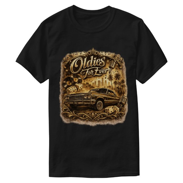 Oldies forever  T-Shirt (Oldies forever T-Shirt)