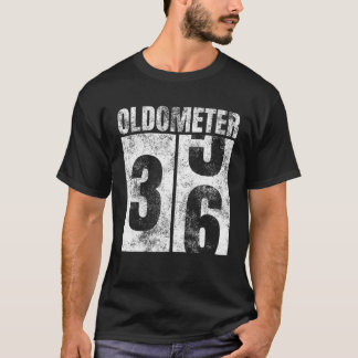 Oldometer 35-36 Yrs Old Man Woman Bday Graphic 36T T-Shirt