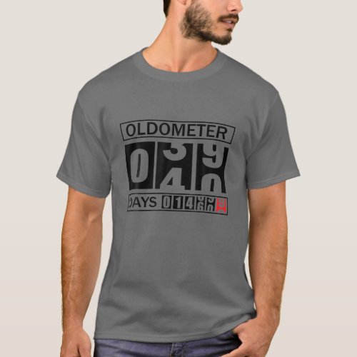 Oldometer 39_40 40Th Birthday Funny Gift T_Shirt