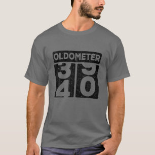 Oldometer 39-40   40Th Birthday Funny Gift T-Shirt