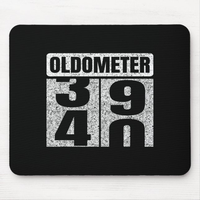 Oldometer &# -40 40th Birthday 40 Year Old Funny  Mouse Pad (Front)