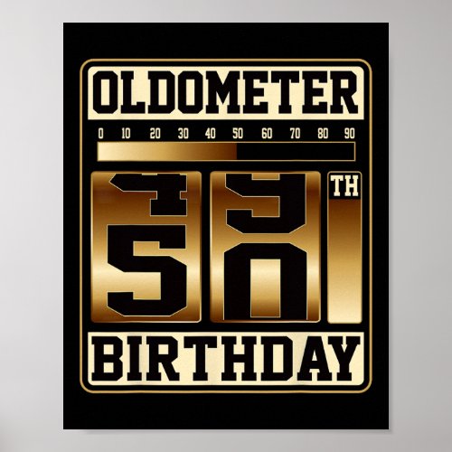 Oldometer 49_50 50 Oldometer Fathers Day Gift  Poster