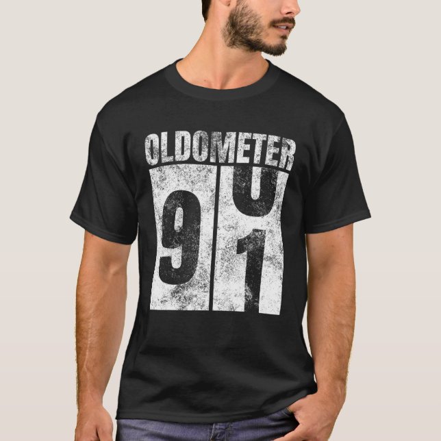 Oldometer 90-91 Yrs Old Man Woman Bday Graphic 91S T-Shirt (Front)
