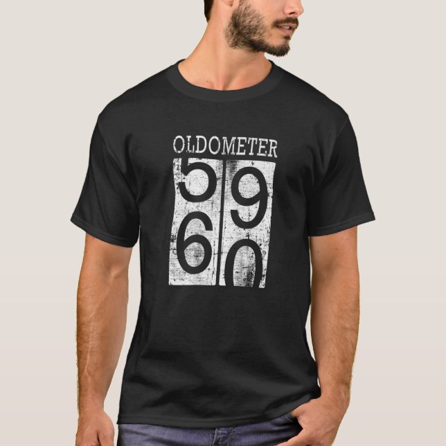 Oldometer Funny 60Th Birthday Distressed Dad Joke T-Shirt (Front)