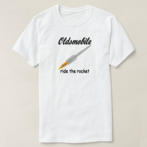 OLDSMOBILE RIDE THE ROCKET T_Shirt