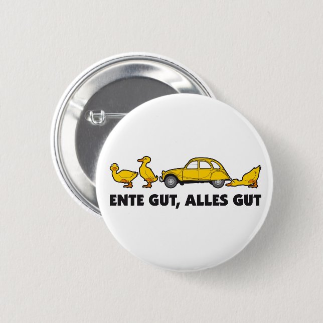 Oldtimer 2cv Farbe Gelb Ente gut Slogan Button (Front & Back)