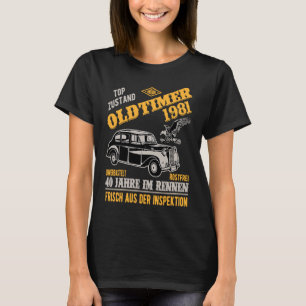 Oldtimer Vintage 1981 40th Birthday  Car T-Shirt