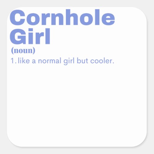ole Girl _ Cornhole Square Sticker