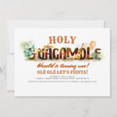 OLÉ LET'S FIESTA Holy Guacamole Birthday Invitation (Front)