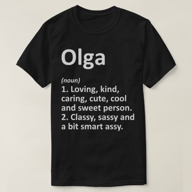 OLGA Definition Personalized Name Funny Birthday G T-Shirt (Design Front)