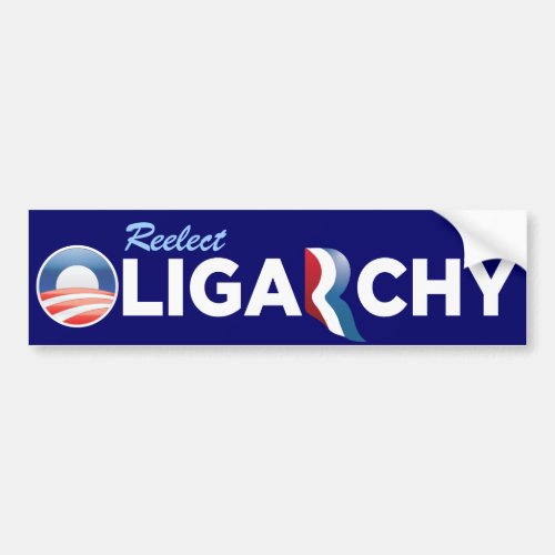 Oligarchy 2012 Bumper Sticker