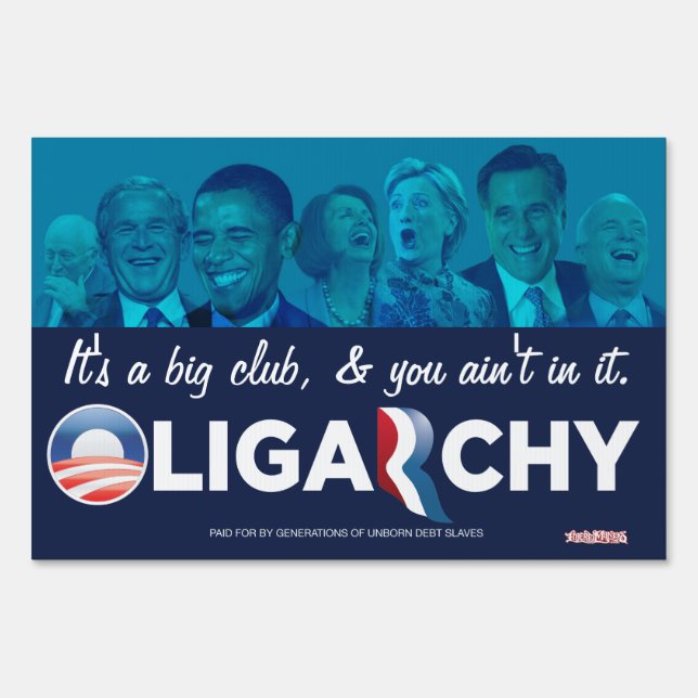 Oligarchy 2012 Yard Signs (Front)