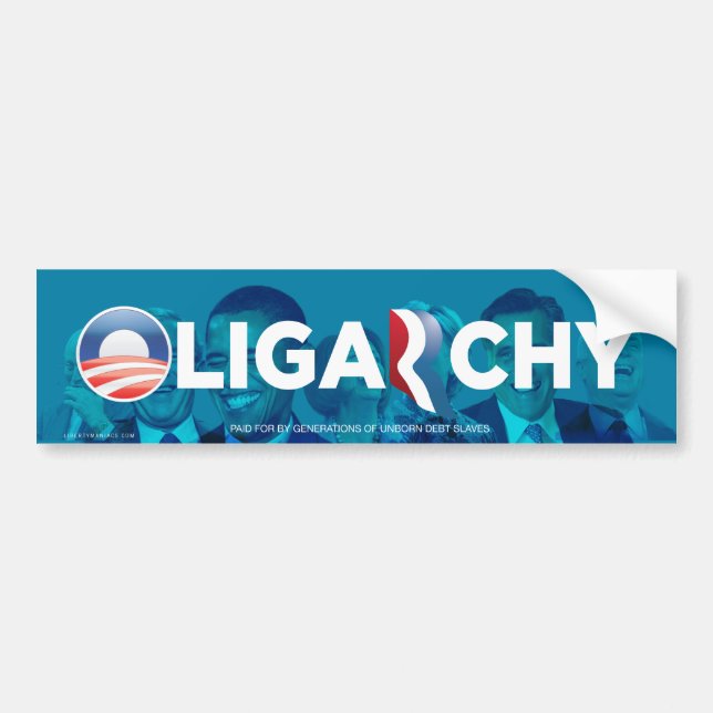 Oligarchy Anti-Obamny Bumper Sticker (Front)