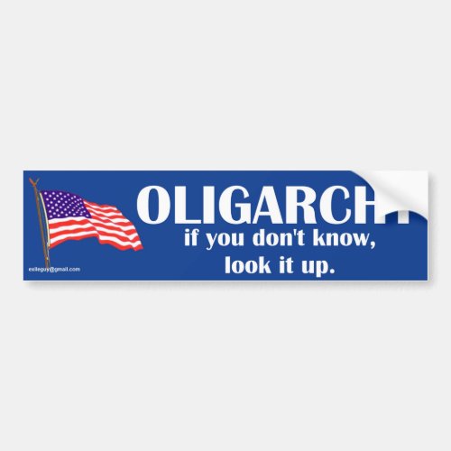 oligarchy bumper sticker