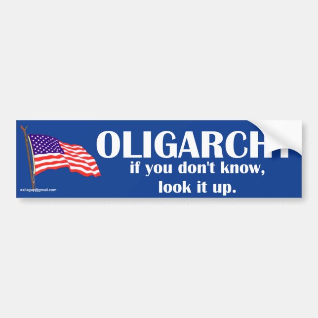 oligarchy bumper sticker (Front)