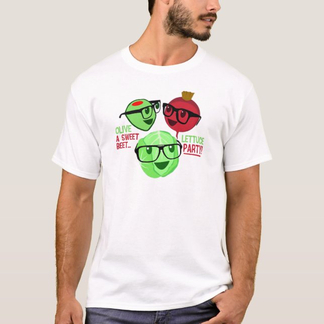 Olive a Sweet Beet Lettuce Party T-Shirt (Front)