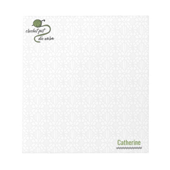 Olive Green Crochet Fast, Die Warm Notepad (Front)