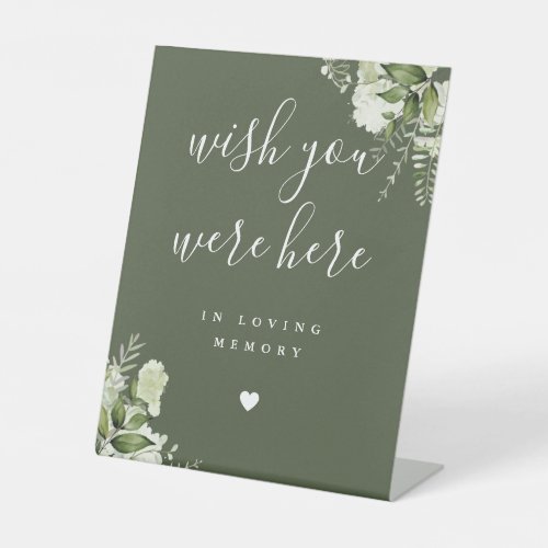 Olive Green Greenery Wish You Were Here In Memory Pedestal Sign