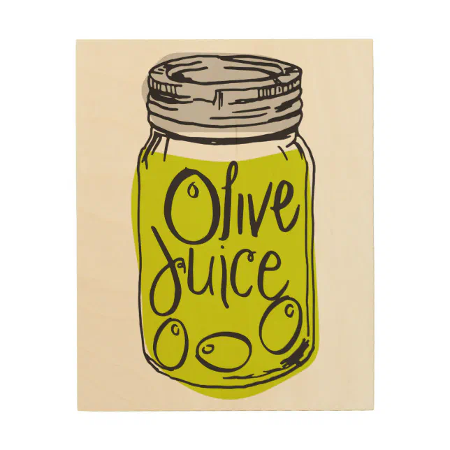 Olive Juice (I Love You) Wood Wall Art Zazzle