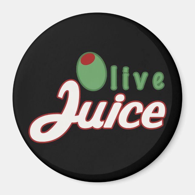 Olive Juice Magnet (Front)