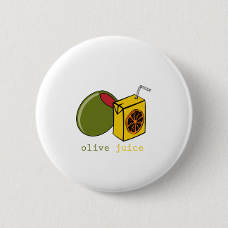 Olive Juice Pinback Button