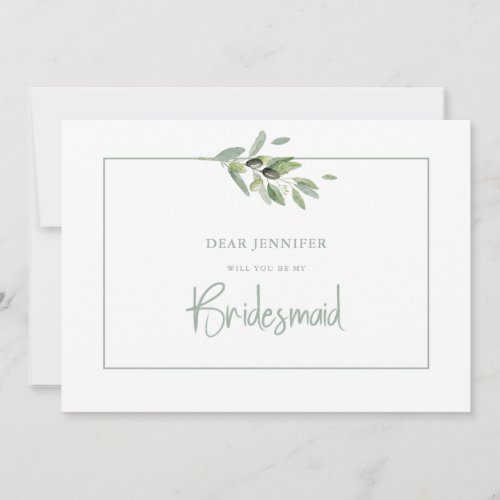 Olive Leaves  Will You Ye My Bridesmaid Invitation