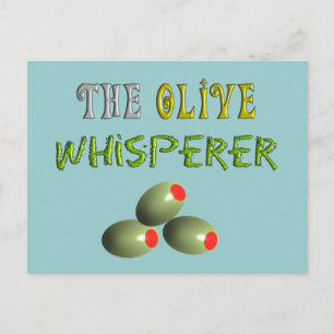 Olive Lovers Gifts "The Olive Whisperer" Postcard