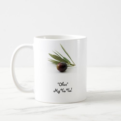 Olive My Yia Yia Coffee Mug