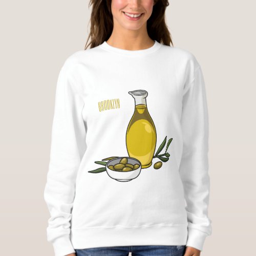Olive oil cartoon illustration  sweatshirt