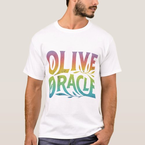 Olive oracle  T_Shirt