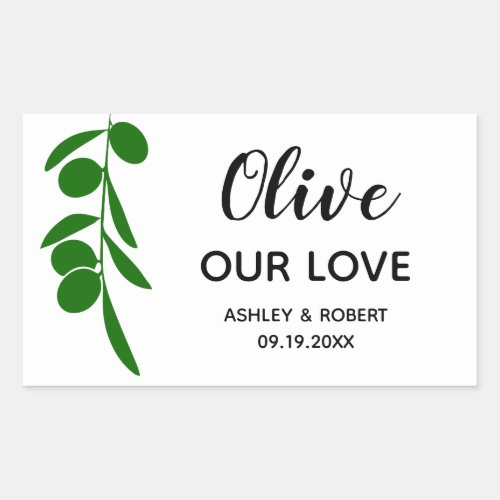 Olive Our Love Stickers for Olive Oil Rectangle