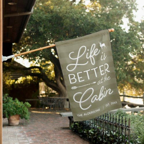 Olive  Personalized Life Is Better At the Cabin House Flag