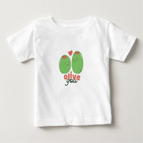 Olive You Baby T_Shirt