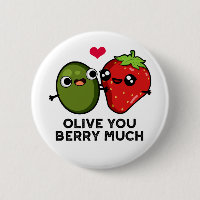 Olive You Berry Much Funny Fruit Pun