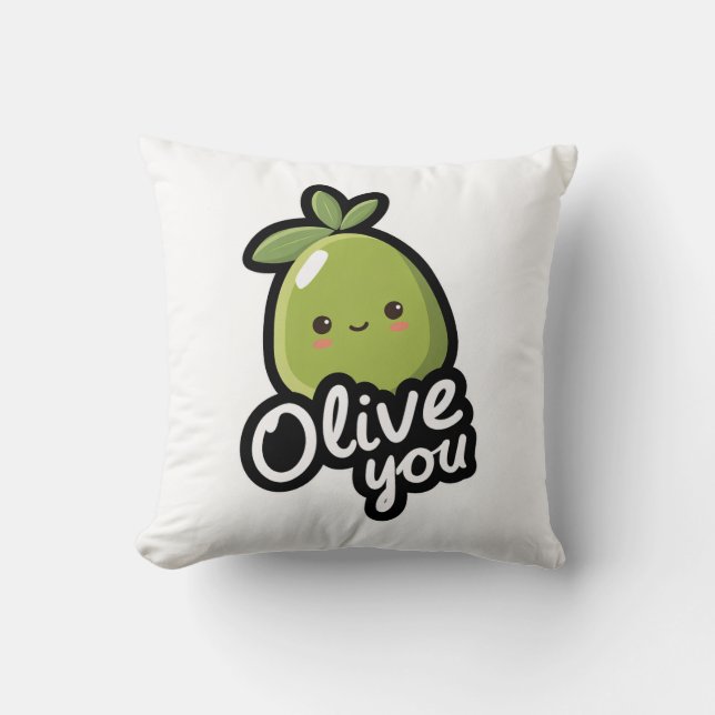 Olive You – Cute Kawaii Olive Pun Design Throw Pillow (Front)