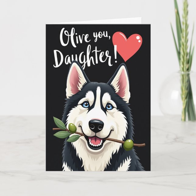 Olive You Daughter Themed Card (Front)