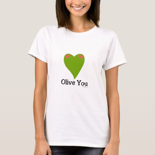 Olive You Funny Food Cute Slogan Cartoon T_Shirt