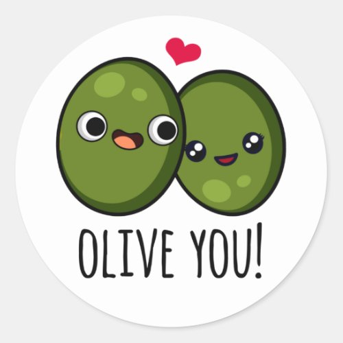 Olive You Funny Love Pun  Classic Round Sticker